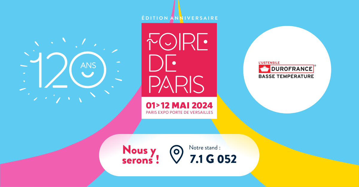 Venez nous voir à la foire de Paris 2024 DUROFRANCE